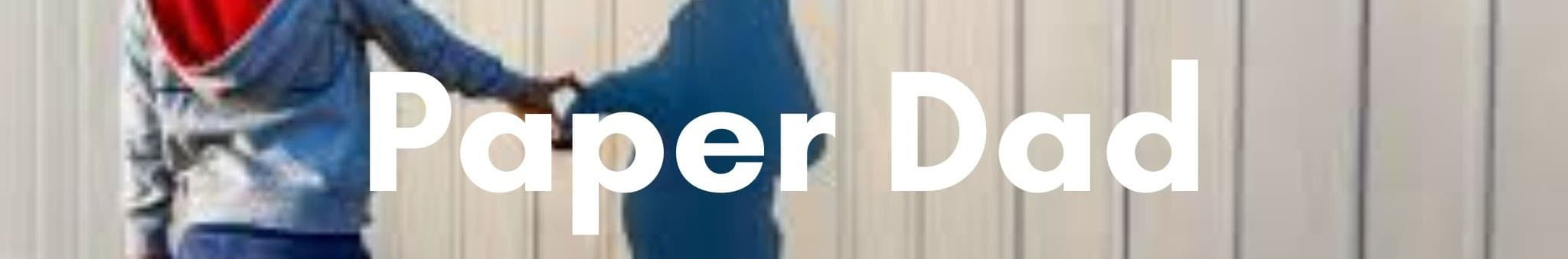 Paper Dad banner