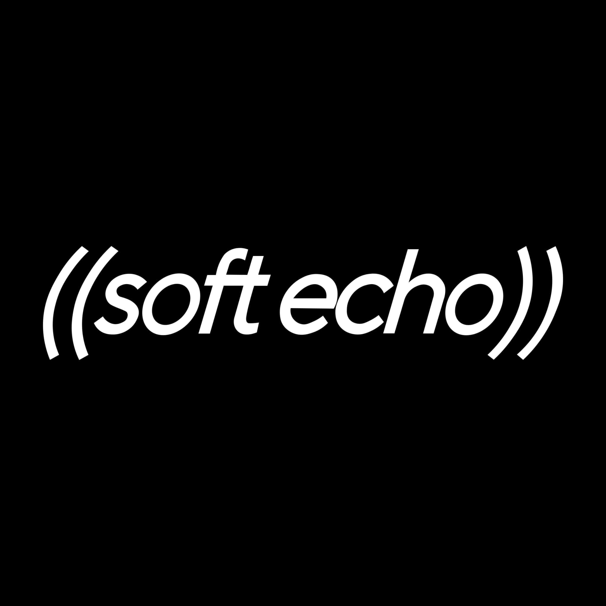 Soft Echo banner