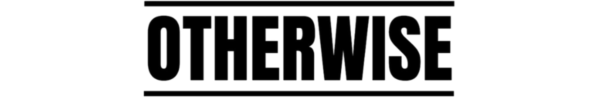 Otherwise banner