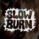 Slowburn