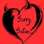 Sorry, Satan