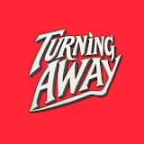 Turning Away