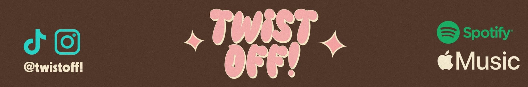 Twist Off! banner